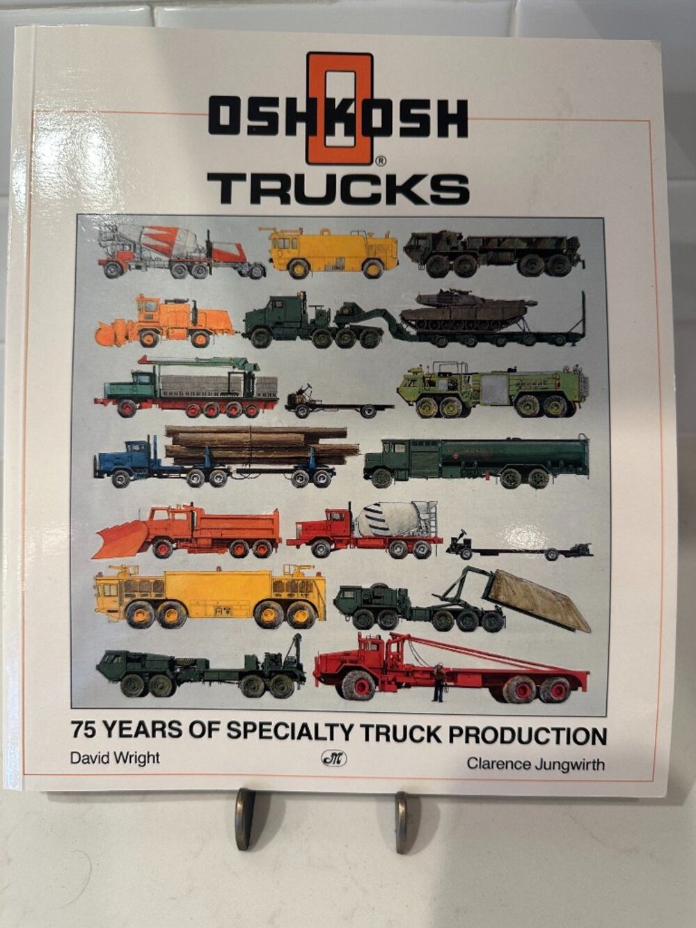 Oshkosh Trucks: 75 Years of Specialty Truck Production Coffee Table Book 1992